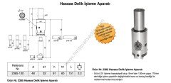 Hassas Delik İşleme Aparatı (SET)   2385 - 130